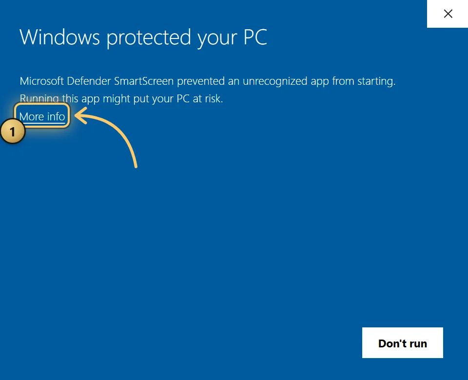 Illustration of the blue window “Windows protected your PC”: the message that Microsoft Defender SmartScreen prevented an unrecognized app from starting, the underlined link More info circled in amber with the number 1, and a single Don't run button at the bottom right.