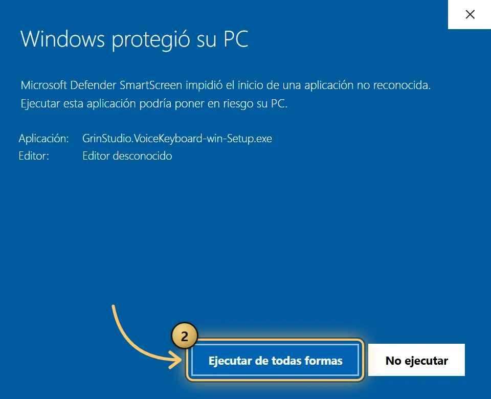 Ilustración de la misma ventana tras Más información: Aplicación GrinStudio.VoiceKeyboard-win-Setup.exe, Editor desconocido y dos botones abajo, Ejecutar de todas formas rodeado en ámbar con el número 2, y No ejecutar.